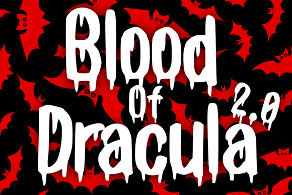 Blood of Dracula 2.0: A Display Font for Bold Branding