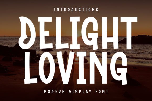 Delight Loving: A Handwritten Font That Keeps Your Campaigns Clear