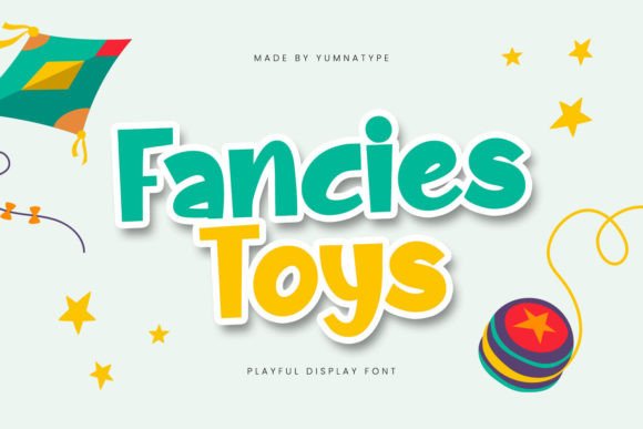 Fancies Toys: A Playful Display Font for Bold Campaigns