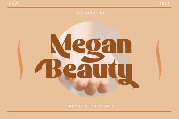 Megan Beauty: A Versatile Sans Serif for Digital Marketers