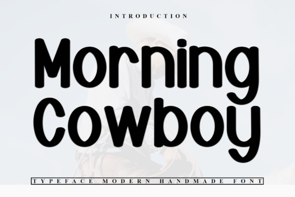 Morning Cowboy: A Display Font That Brings Quiet Elegance to Branding