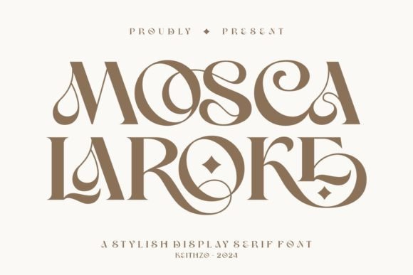 Mosca Laroke: A Serif Font for Campaign Creativity