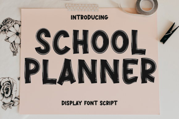 School Planner: A Display Font for Editorial and Publishing