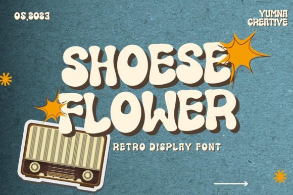 Shoese Flower: A Retro Display Font for Small Business Branding That Stands Out