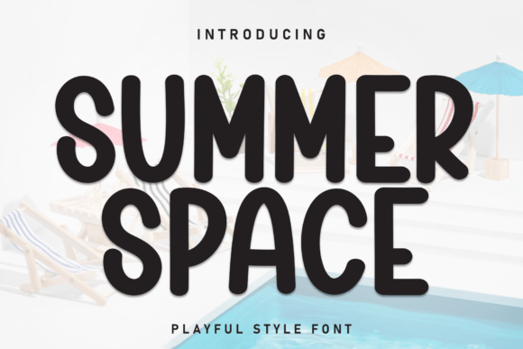 Summer Space: A Bold Display Font That Brings Personality to Headlines